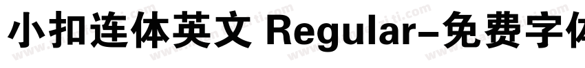 小扣连体英文 Regular字体转换